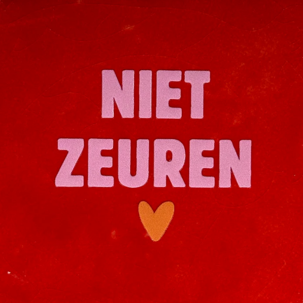 Yett | Tegeltje niet zeuren rood